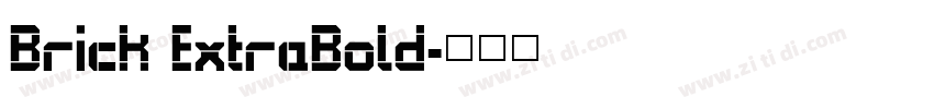 Brick ExtraBold字体转换